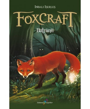 Foxcraft. Cartea a II-a: Bătrânii