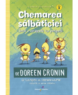 Gașca Puișorilor. Vol. 3: Chemarea sălbăticiei