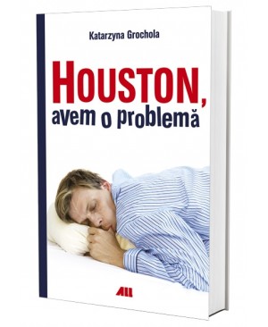 Houston, avem o problemă