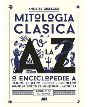 Mitologia clasică de la A la Z 