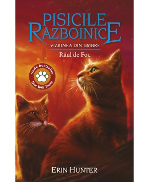 Cartea 35 Pisicile Războinice. Viziunea din umbre: Râul de Foc