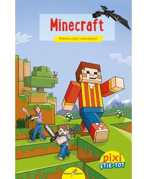 PIXI ȘTIE-TOT. Minecraft