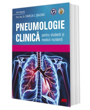 Pneumologie clinică pentru studenţi şi medicii rezidenți