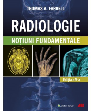 RADIOLOGIE. Noţiuni fundamentale
