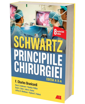 SCHWARTZ. Principiile chirurgiei