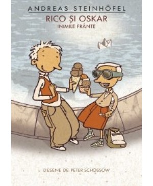 Rico și Oskar. Vol. II: Inimile frânte