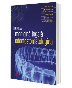 Tratat de medicină legală odontostomatologică