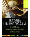 Istoria universala. Vol 2. Evul mediu. America precolumbiana si hispanica