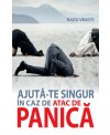 AJUTĂ-TE SINGUR ÎN CAZ DE ATAC DE PANICĂ