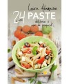 PASTE 24 de reţete delicioase şi uşor de preparat