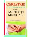 Geriatrie si geropatologie pentru asistenti medicali