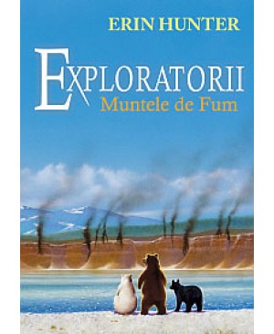 Cartea 3 Exploratorii. Muntele de fum