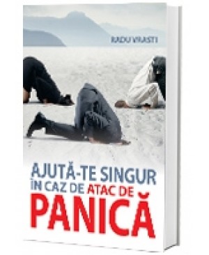 Ajută-te singur în caz de atac de panică