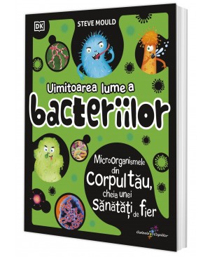 Uimitoarea lume a bacteriilor