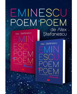 PACHET Eminescu, poem cu poem. Antumele și postumele