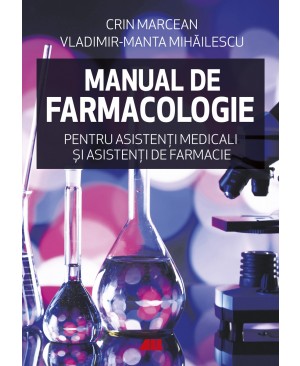 Manual de farmacologie pentru asistenți medicali și asistenți de farmacie