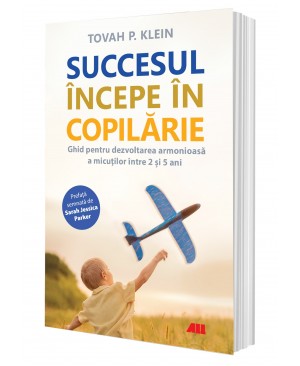 Succesul începe în copilărie